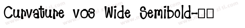 Curvature v03 Wide Semibold字体转换